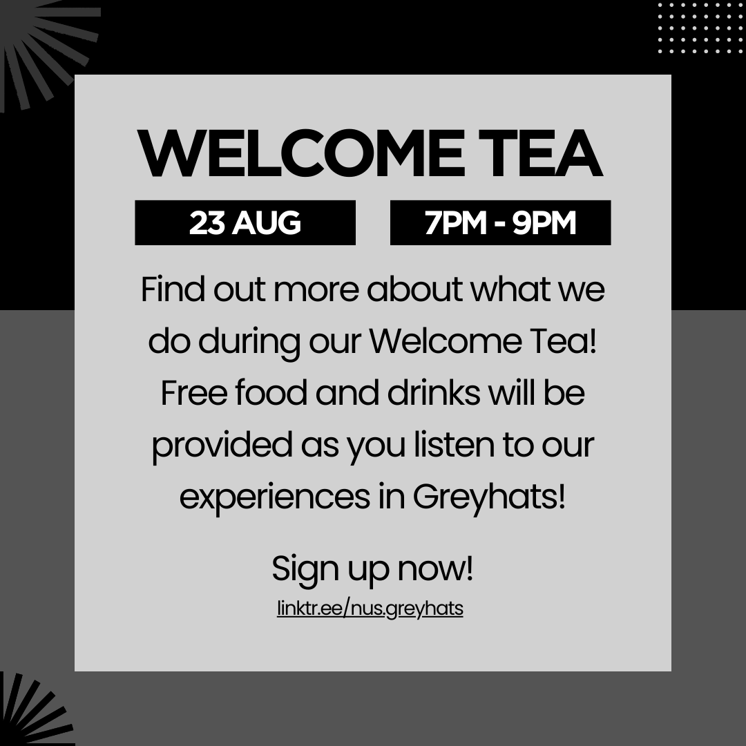 NUSGreyhats's tweet photo. Calling all current NUS students 📢 We have an exciting lineup of events to welcome the new AY, starting with our Welcome Tea for anyone interested in joining us! More details of the WelcomeCTF will be coming soon 👀
https://t.co/9K3bBAtqwG https://t.co/xauytLrmPL