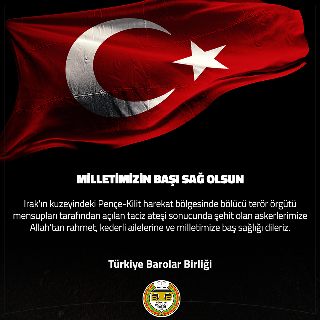 barolar's tweet photo. MİLLETİMİZİN BAŞI SAĞ OLSUN 

Irak'ın kuzeyindeki Pençe-Kilit harekat bölgesinde bölücü terör örgütü mensupları tarafından açılan taciz ateşi sonucunda şehit olan askerlerimize Allah’tan rahmet, kederli ailelerine ve milletimize baş sağlığı dileriz. 

Türkiye Barolar Birliği