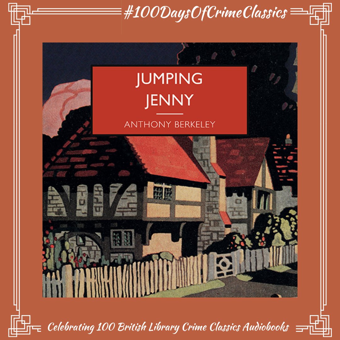 UlverscroftLtd's tweet photo. Today sees Anthony Berkeley's last entry in our #100DaysofCrimeClassics countdown. You can add this gripping Crime Classic, Jumping Jenny, to you audio library shelves today!
Narrated by Seán Barrett. https://t.co/Z7CrukeYMi