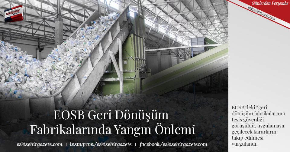 EskisehirGazete's tweet image. EOSB Geri Dönüşüm Fabrikalarında Yangın Önlemi  

eskisehirgazete.com/haber/eosb-ger…

#eosb #osb #yangın #fabrika #geridönüşüm #sondakika #eskisehirgazete #eskisehirhaberleri #gündem