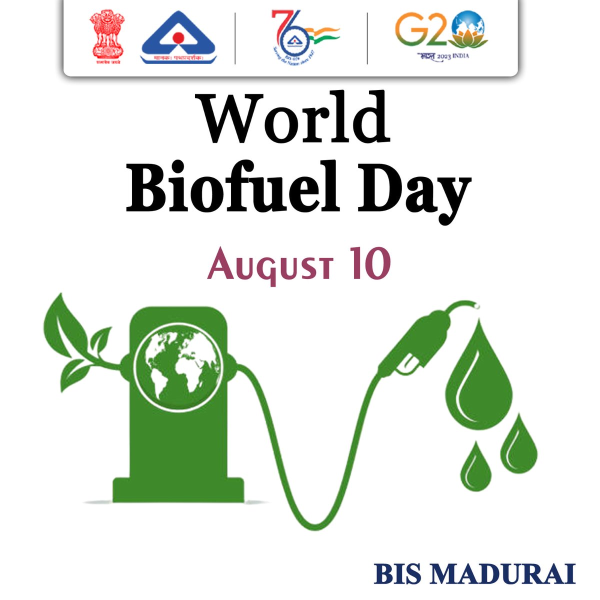 'Every drop of biofuel is a step towards a more sustainable and resilient world' 
#WorldBiofuelDay2023 
*IS 16087 -Biogas (Biomethane) - Specification 
*IS 16531 - Biodiesel Diesel Fuel Blend B8 to B20 - Specification