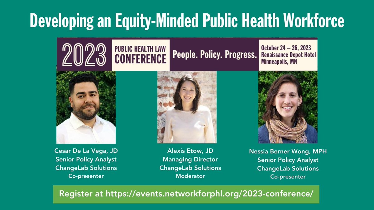 🌟 People. Policy. Progress. 🌟
@Networkforphl conf 10/24 
Reg - events.networkforphl.org/2023-conferenc…
🔍5 tracks
🔍40+ sessions
🔍Skill-building workshops 
The Role of Law in Facilitating System Change track session Developing an Equity-Minded Public Health Workforce
@ChangeLabWorks
#PHLC2023