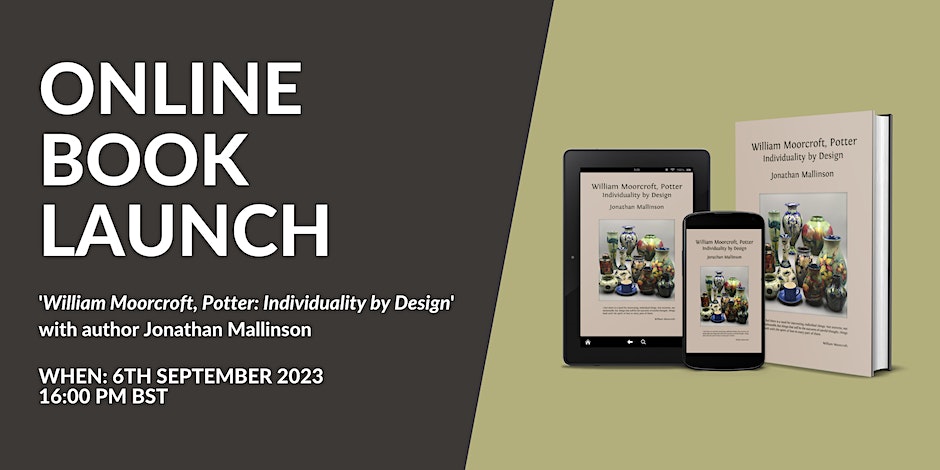 OpenBookPublish's tweet photo. 📢JOIN US!

Online Book Launch: '#WilliamMoorcroft, #Potter: Individuality by #Design'.

OBP presents a conversation with author Jonathan Mallinson where he will be discussing the book, sharing insights, and answering your questions.

Register (FREE) 👇
https://t.co/1foBaAgdYq https://t.co/irJ6LEboNf