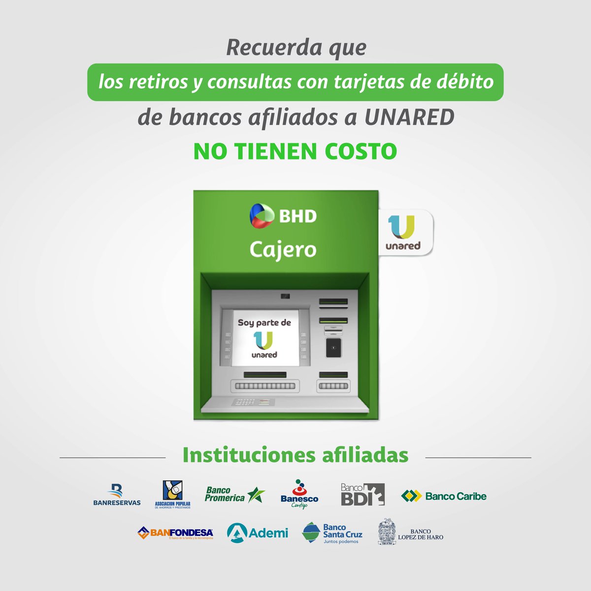 BancoBHD's tweet photo. Recuerda que los retiros y consultas con tarjetas de débito de bancos afiliados a UNARED no tienen costo.
La red de cajeros más grandes del país está disponible para ti a través de nuestras instituciones afiliadas.
Con Unared tu efectivo está cada vez más cerca.
#UNARED https://t.co/Cjq8QLPCT7