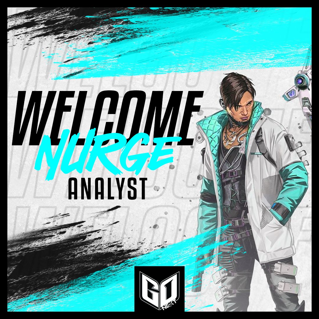 One more member to our APEX Legends team! Welcome @1Nurge as an Analyst Are  you ready for Birmingham? #GoNext #ALGS