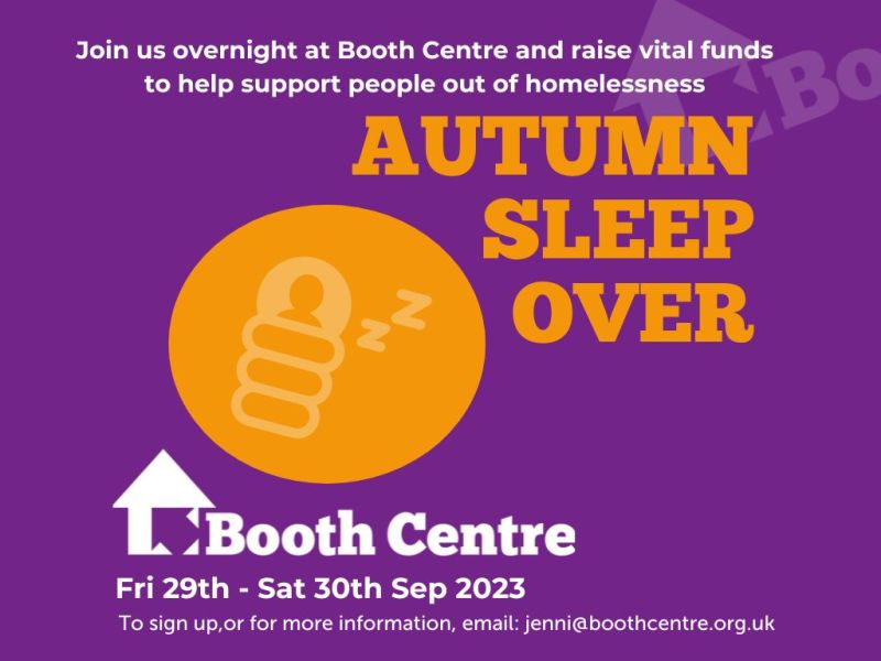 Could you join us at our Autumn Sleepover on the 29th September, and help us raise vital funds and awareness to support people affected by homelessness in Manchester? To sign up or learn more, email jenni@boothcentre.org.uk or click here: boothcentre.org.uk/sleepover-8298…