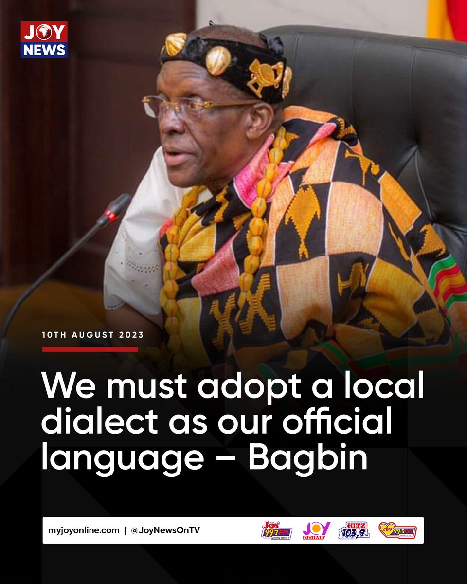 JoyNewsOnTV's tweet image. We must adopt a local dialect as our official language – Bagbin #JoyNews
myjoyonline.com/we-must-adopt-…