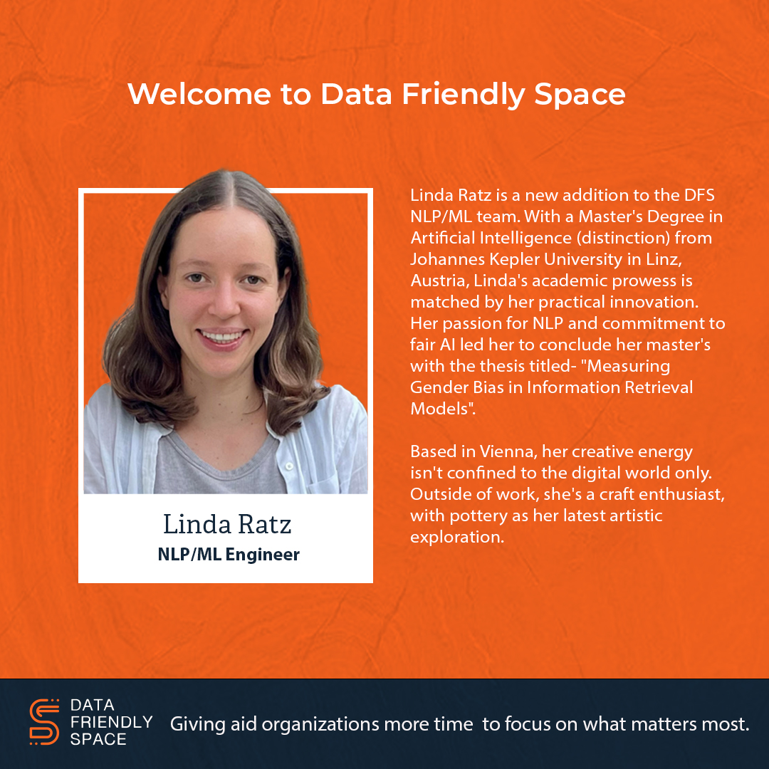 Our NLP & Machine Learning team is continuously expanding. Please join us in welcoming Linda Ratz to @DFS_org #newteammember #machinelearning #humanitarianAI #humanitarianNLP #aiforgood #fairAI #techforgood