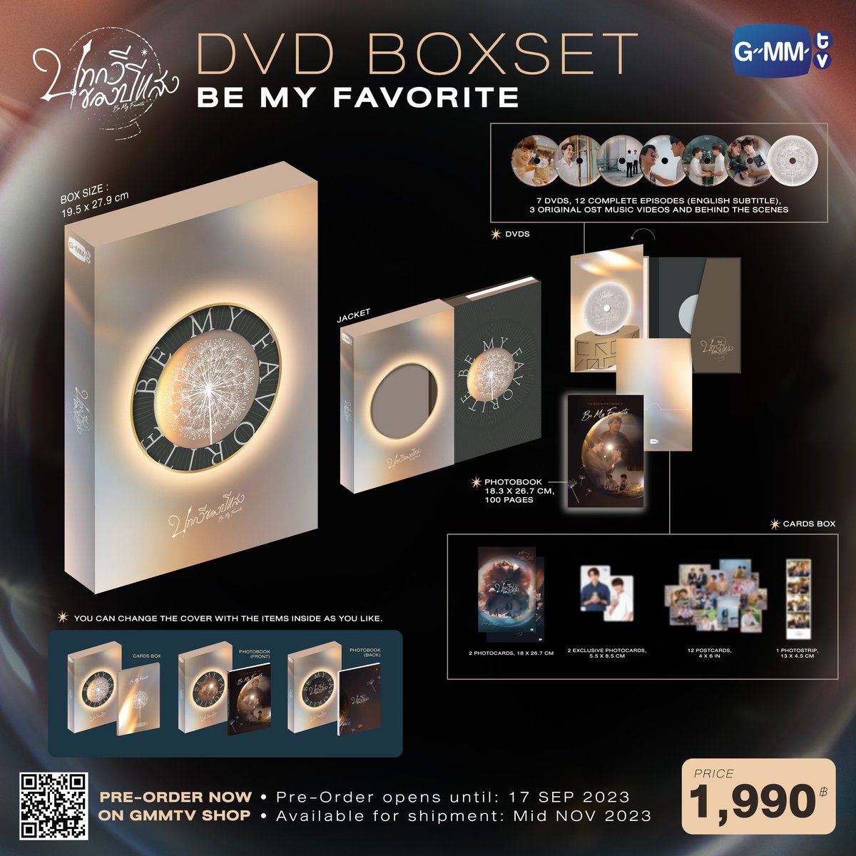 GmmtvShop's tweet image. PRE-ORDER NOW! DVD BOXSET BE MY FAVORITE บทกวีของปีแสง ON GMMTV SHOP
gmm-tv.com/shop/dvd-boxse…

Pre-order opens now until September 17, 2023.
All purchase orders will be shipped sequentially starting from mid November 2023.

#BeMyFavoriteFinalEP
#BeMyFavorite
#GMMTV