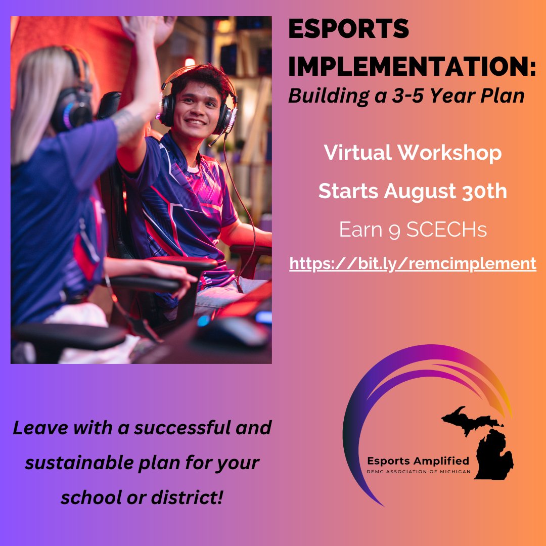 Are you ready to implement a long-term esports plan? Join this virtual workshop and leave with a 3-5 year plan that is sustainable and successful. Earn 9 SCECHs, starts 8/30: bit.ly/remcimplement