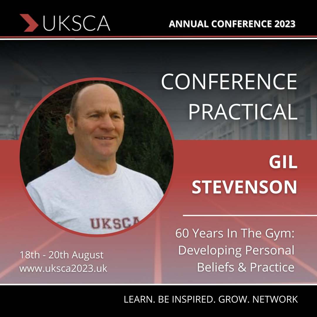 UKSCA|2023 Speaker Announcement GIL STEVENSON - 60 Years In The Gym: Developing Personal Beliefs & Practice Gil has been inspiring athletes and coaches for over 50 years; he will also look to inspire those attending this essentially practical session uksca2023.uk/speakers