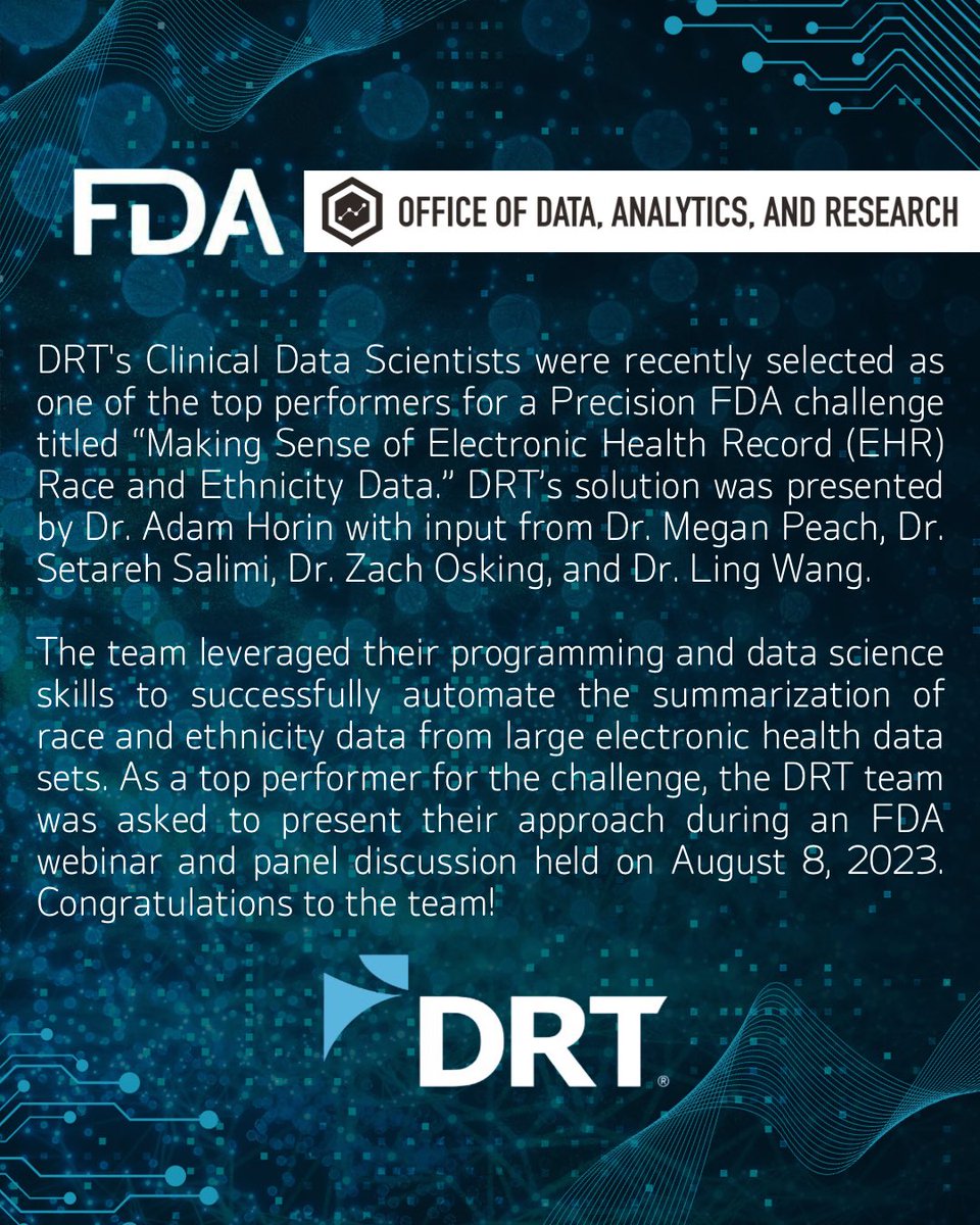 DRTStrategies's tweet photo. DRT's Clinical Data Scientists were recently selected as one of the top performers for a Precision @US_FDA #FDA challenge titled “Making Sense of Electronic Health Record (EHR) Race and Ethnicity Data.”  Congratulations to the team! https://t.co/OppL4nJFdr