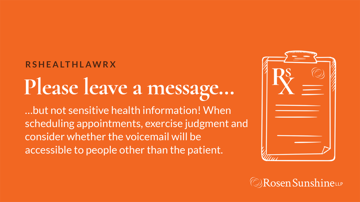RosenSunshine's tweet photo. Sensitive health information should not be left in a voicemail. As a best practice, regularly review preferred modes of communication with your patients #RSHealthLawRx https://t.co/LpEIgtK1PB