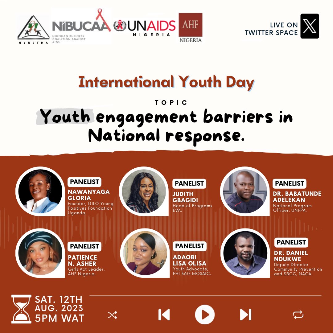 nynetha_ng's tweet photo. Commemorating International Youth Day 2023 with the theme: Green skills for youth: towards a sustainable world. We are collaborating with @officialNiBUCAA @UnaidsNigeria @ahfnigeria to host a Twitter Space Dialogue on the Topic: Youth engagement barriers in National response. https://t.co/F3f8ayJ33P