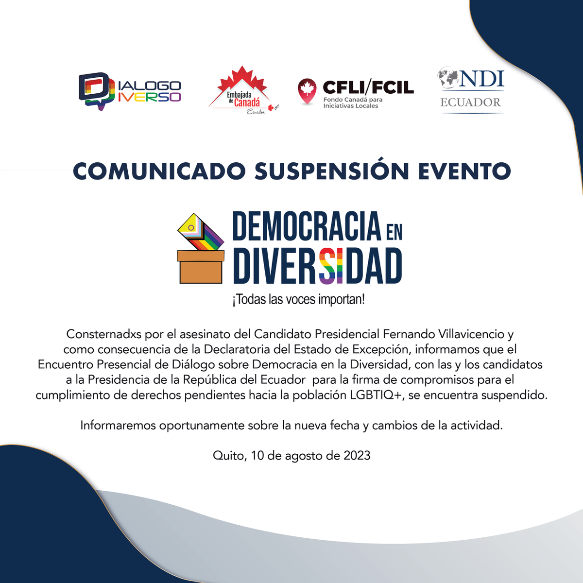 DialogoDiverso's tweet photo. #Comunicado 🛑

Debido a los hechos de violencia vividos y al asesinato del Candidato Presidencial Fernando Villavivencio, el Encuentro presencial de Diálogo sobre Democracia en la Diversidad,  se encuentra suspendido.

@CanadaEcuador @NDI_Ecuador https://t.co/LnSiMExixs