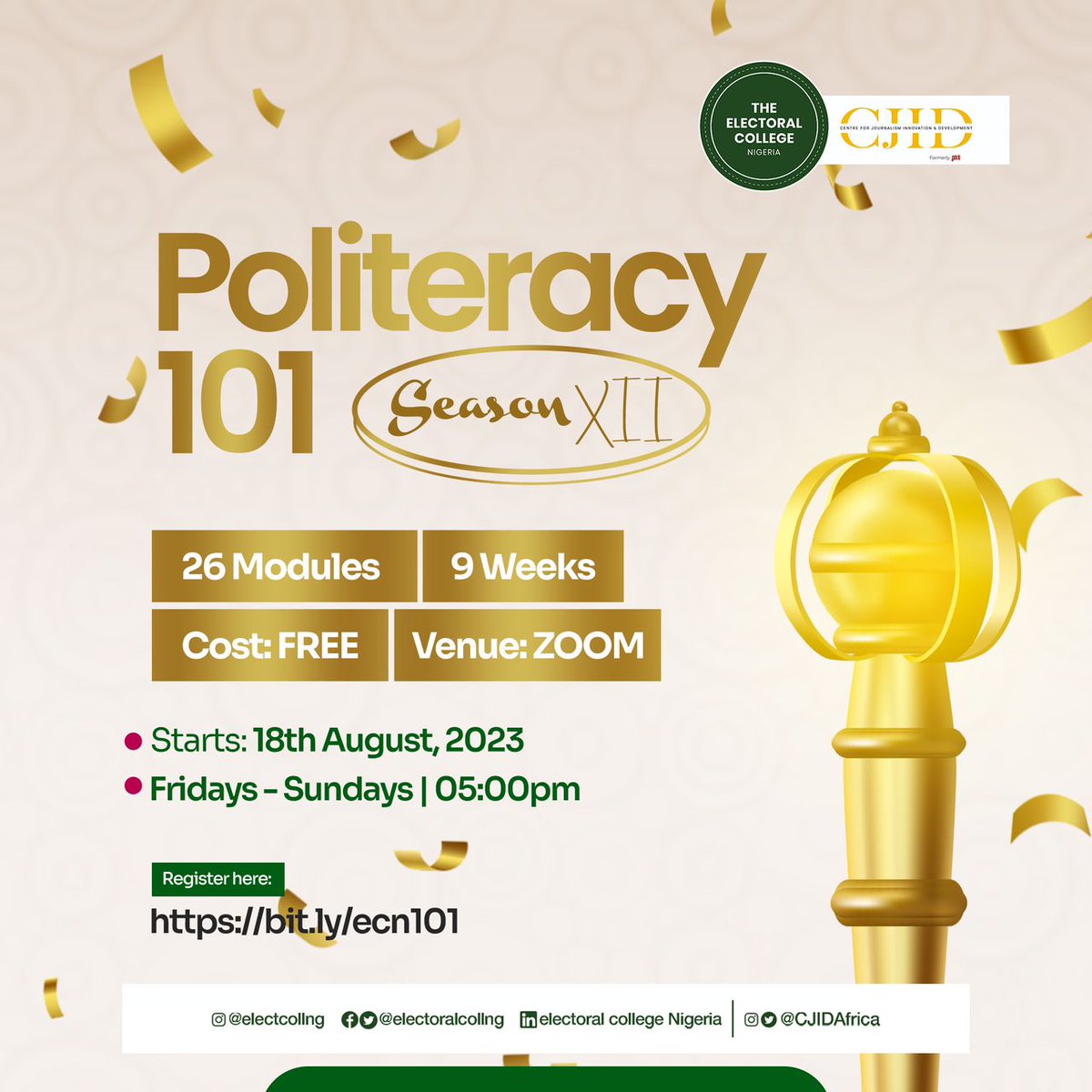 Registrations are open for the SeasonXII of our Politeracy 101 course by @electoralcollng

Kindly visit the official link below to register
electoralcollng.org/politeracy101
@kunlelawal @YIAGA @EiENigeria @AishaYesufu @aoteh @FinPlanKaluAja1 @EmekaOkoye @accountlabng @DrJoeAbah @ayosogunro