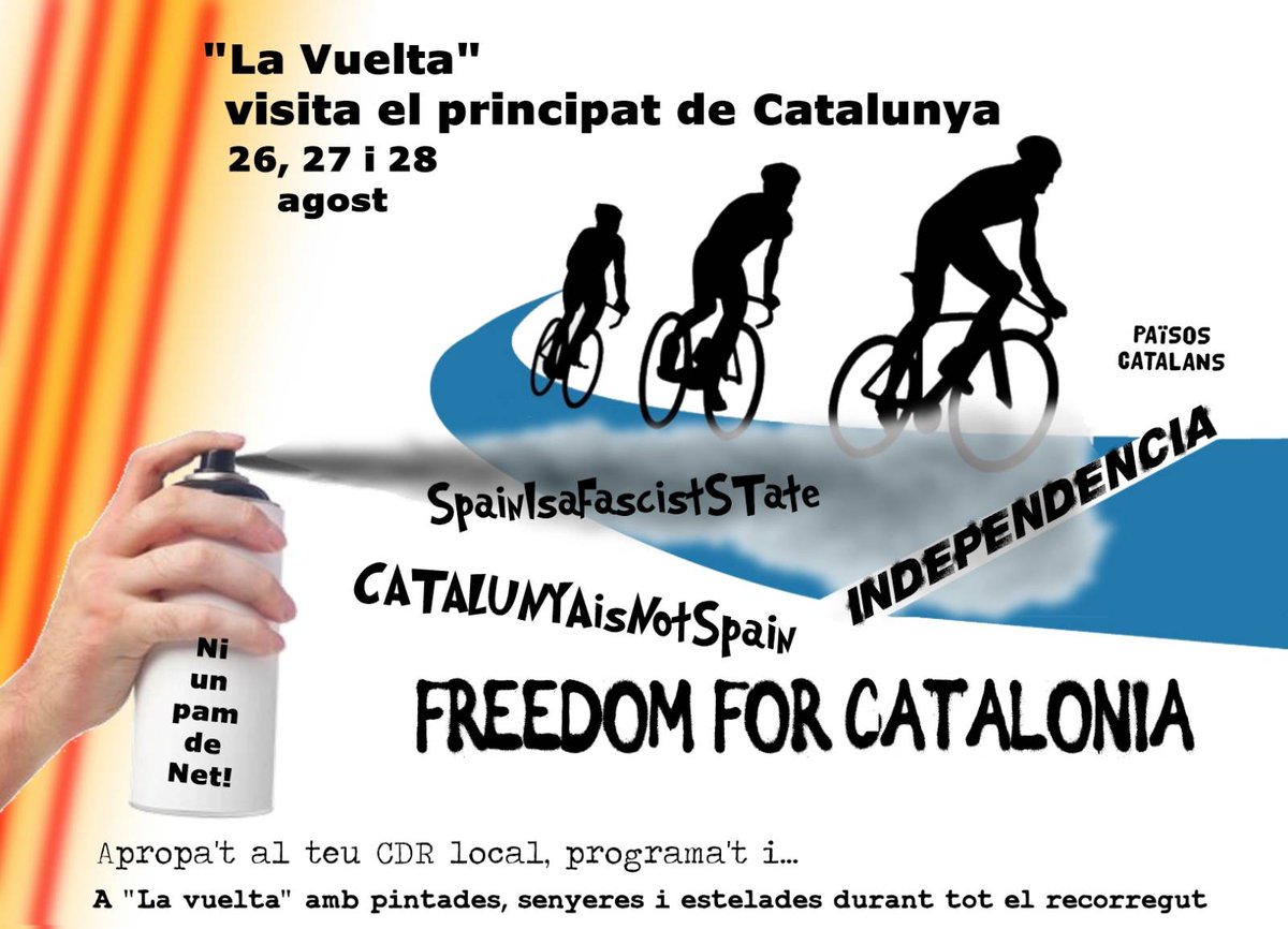 🚳 Deixem clar amb estelades, senyeres, cartells i pintades que la "Vuelta" envaeix els Països Catalans i no és benvinguda 
 🚧 Del 26 al 29 d'agost al Principat, i del 30 d'agost al 2 de setembre al País Valencià, no els deixem ni un pam de carretera net!
⏳ D'AQUÍ DUES SETMANES