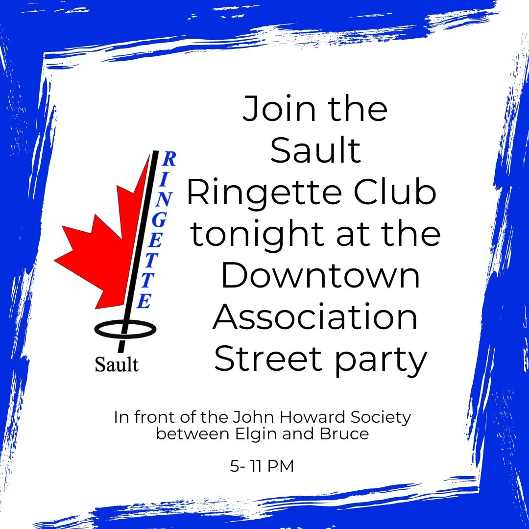 SaultRingette's tweet photo. We'll be at the Downtown Association Street Party Tonight! Join us from 5-11 pm in front of the John Howard Society between Elgin St. and Bruce St. 

#SaultRingette #DTAStreetParty #SSM https://t.co/piTEHJfN8a
