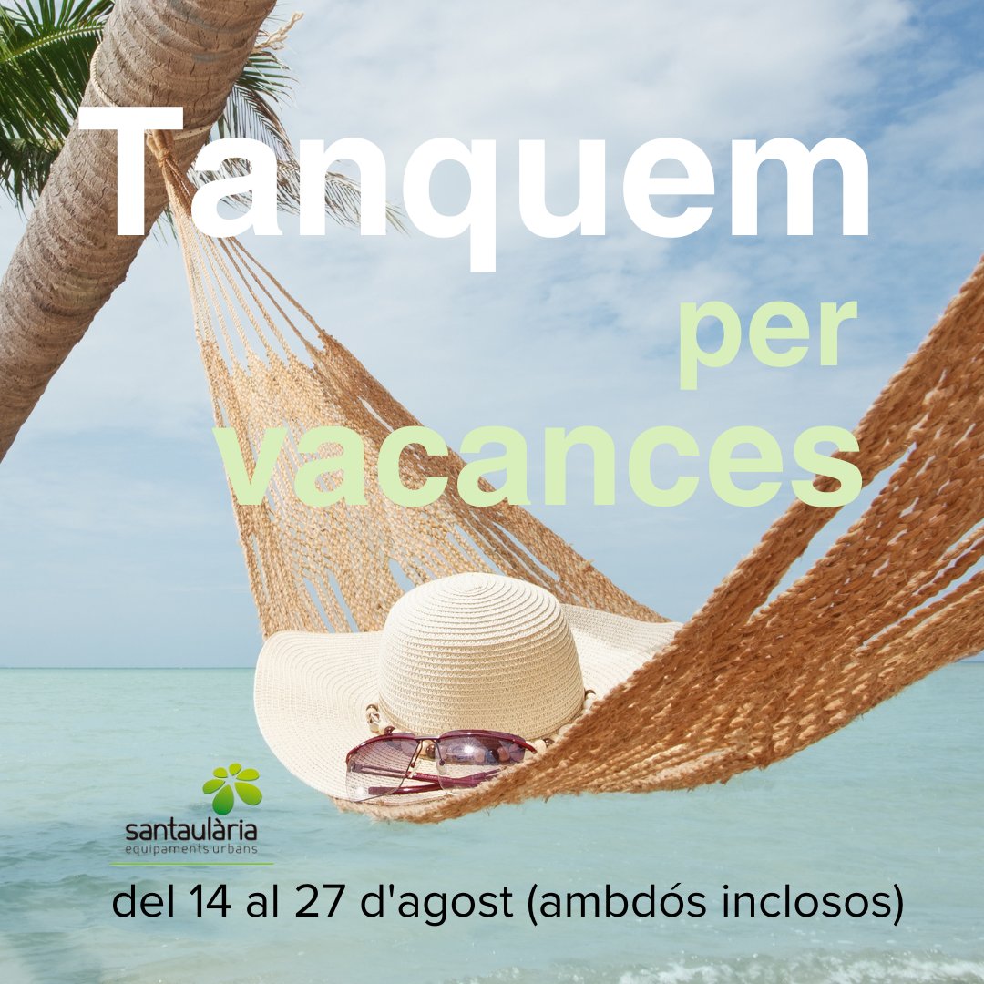 santaularia_cat's tweet photo. A Santaulària Equipaments Urbans tanquem per vacances 🏖️ del 14 al 27 d'agost 📅 (ambós inclosos).

Bon estiu! 😊 https://t.co/Gt3dF6yC72