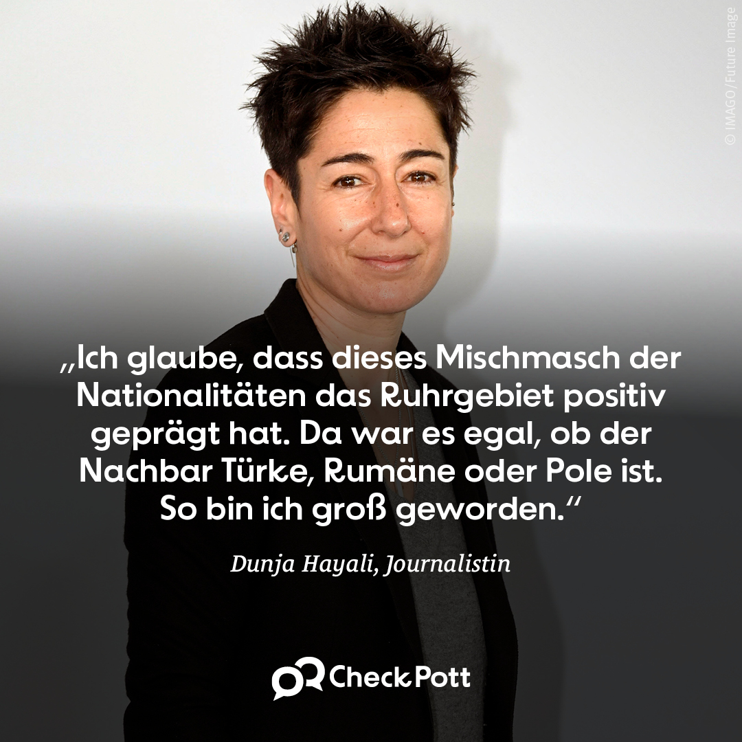 Aufgewachsen ist die deutsche Journalistin &amp; Fernsehmoderatorin als Tochter irakischer Christen in Datteln, im nördlichen Ruhrgebiet. 
Bemerkenswert ist ihr Engagement für einen offenen Dialog und Meinungspluralität. <a href="/dunjahayali/">Dunja Hayali</a> 
#soticktdasruhrgebiet #checkpott @BrostStiftung