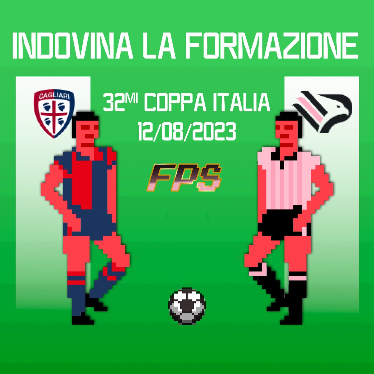 FPS_Palermo's tweet photo. Primo impegno ufficiale della stagione, quale sarà, secondo voi, la formazione che scenderà in campo contro il Cagliari?
Scrivetecelo nei commenti!
#FPS #CAGPAL #CoppaItalia #CoppaItaliaFrecciarossa https://t.co/BD9rYETnHI