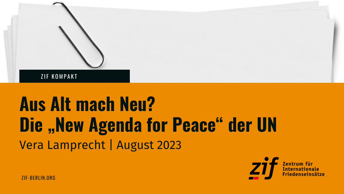 🕊️ Aus Alt mach Neu? Welche Impulse setzt die <a href="/UN/">United Nations</a> „New Agenda for Peace“ angesichts von Krieg &amp; des Endes von <a href="/UN_MINUSMA/">MINUSMA</a>? 📢 Im neuen ZIF-Kompakt analysiert @VeraLamprecht die NA4P &amp; ihre Implikationen für internationale Friedenseinsätze:
➡️ loom.ly/b1GxlMw