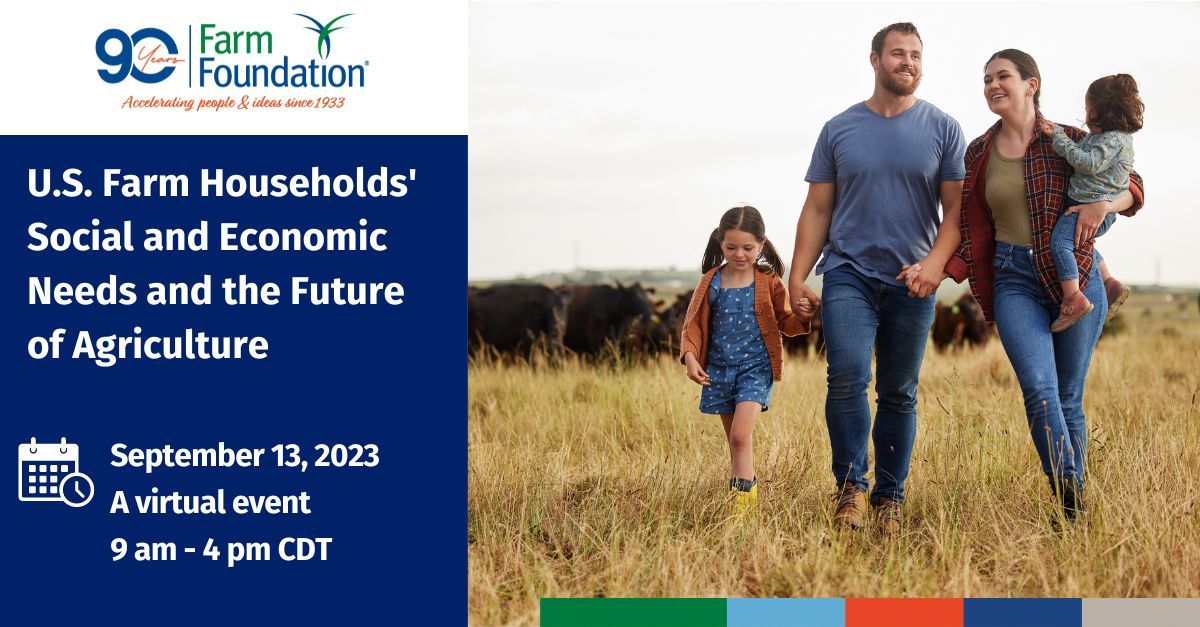 Farm Foundation and the U.S. Department of Agriculture are hosting a one-day, virtual conference on September 13, 2023, focused on U.S. farm households' social and economic needs. Register to attend lnkd.in/gmJ4Rnre #farmfoundation #agriculture #event # socialpolicies