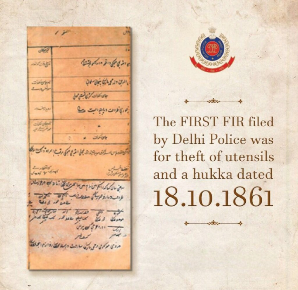 FIRST FIR IN SUB CONTINENT
1 Complainant Name:
 Maeeuddin resident of Katra Sheeshmahal
2.P.S:  Sabzi Mandi Delhi
3.Stolen items:
3 degchi,  a kulfi maker, some clothes of women and hookah
4.Total worth of:
 45 annas. 16 annas is 1 rupee.