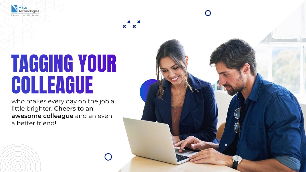 If you have a colleague who is more than just an office buddy, a valuable collaborator, bouncing ideas off each other and working together to solve problems, tag them in the comments below. 

#Tagyourcolleague #MSysian #MSysTechnologies