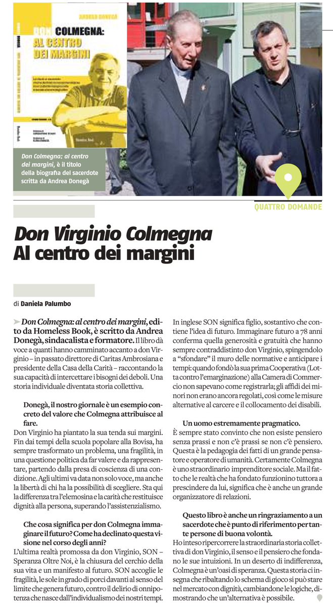 Andrea_Donega's tweet photo. Sono onorato che @scarpdetenis parli del libro che ho avuto il piacere di scrivere “Don #Colmegna:al centro dei margini”. Giusto omaggio a don Virginio che,negli anni da Direttore @caritas_milano,rilanciò questo bellissimo giornale e progetto sociale oggi diretto da @StefanoLamp. https://t.co/BeZ3C2a0PW