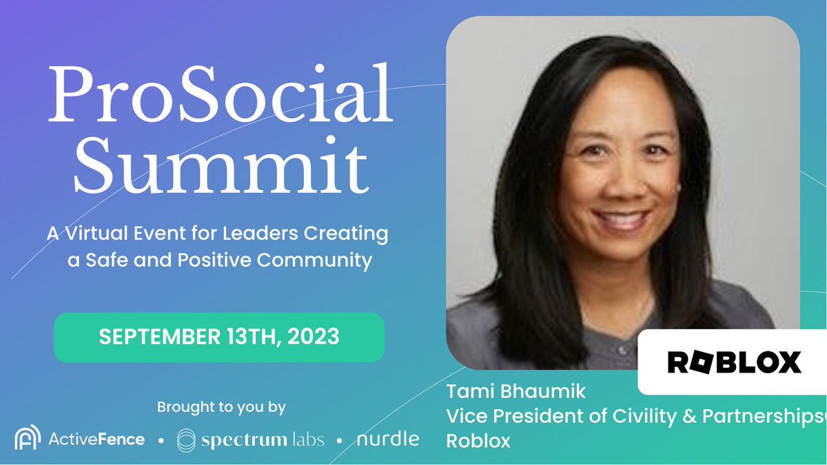 🎉 Tami Bhaumik, VP of Civility & Partnerships at @Roblox has joined the ProSocial Summit as a speaker! Sign up for the conference ➡️ bit.ly/3qtje7m #trustandsafety #contentmoderation #prosocial