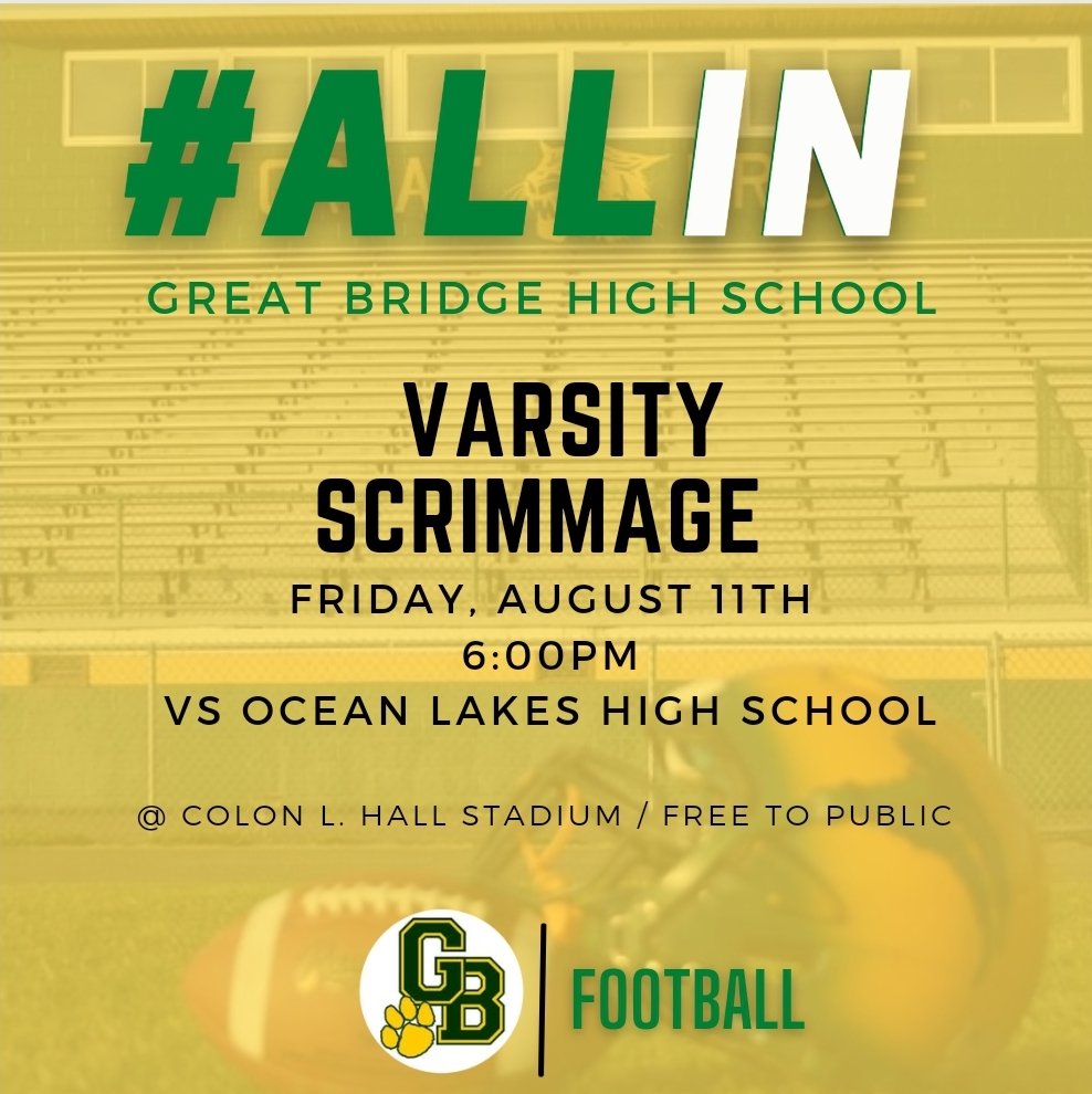 GBHSWildcat_FB's tweet photo. Scrimmage Tomorrow 8/11 ❗️🔰

📍: Colon L. Hall Stadium 
🕕:  6pm 
 🆚️: Ocean Lakes HS
💰: Free to the Public 

#ALLIN #WeAreGreatBridge 🏈 https://t.co/v6kyiSWG6X