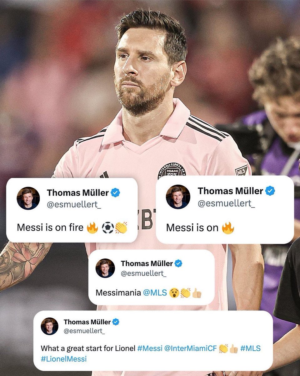 マイアミ移籍以来、メッシの大ファンになったトーマス ミュラー👏🇩🇪