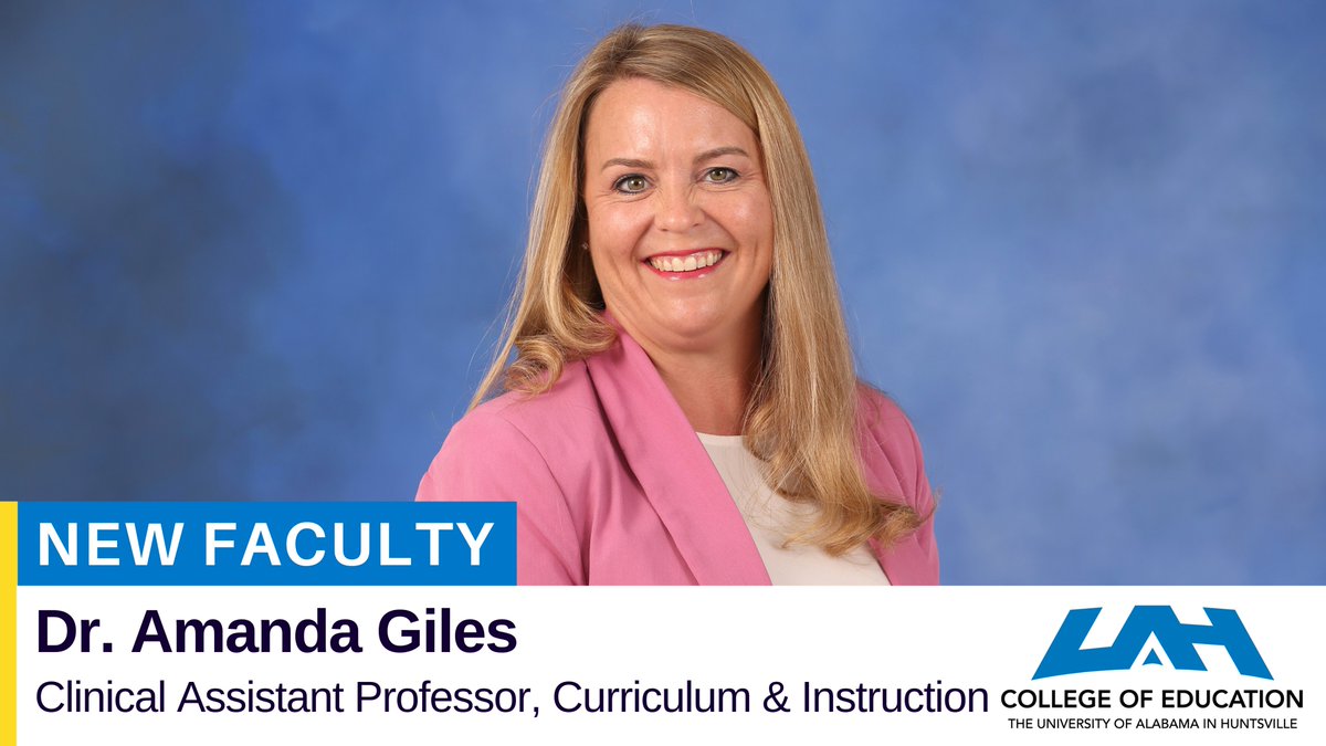 UAHCollegeOfEd's tweet image. We're excited to #welcome Dr. Amanda Giles to the UAH College of Education's Department of Curriculum & Instruction! This semester Dr. Giles is teaching ED 540-01 and ED 540-02 #CognitiveDevelopment: Theories of #Learning. #UAHCoED #NewFaculty