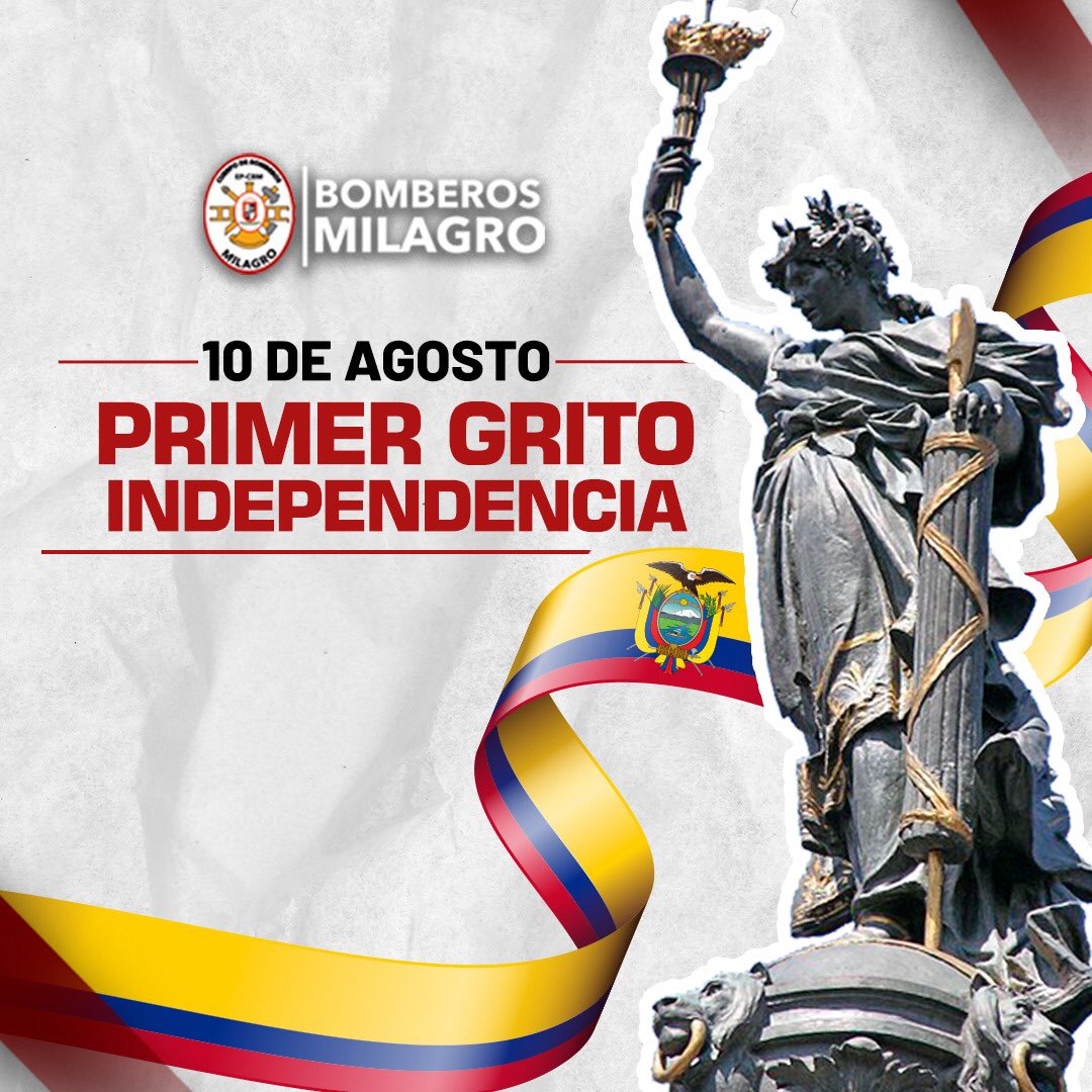 Bombero_Milagro's tweet photo. #10DeAgosto | Conmemoramos los 214 años del #PrimerGritoDeIndependencia hecho histórico que dio inicio al proceso independentista del #Ecuador 🇪🇨 https://t.co/TKU14eHNFU