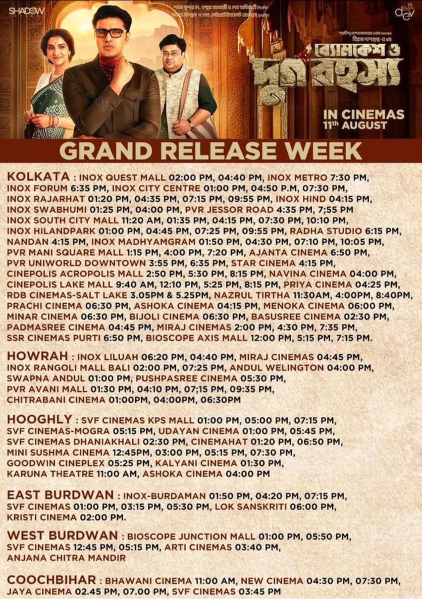 indraroy's tweet photo. ….And @PicturesPVR Ltd just kills it big-time with their first Big Ticket distribution of the Bengali film, ‘Byomkesh O Durgo Rahasya’, directed by @BirsaDasgupta featuring @idevadhikari, @RukminiMaitra and stunning camerawork by @subhankarbhar. 
Outstanding hall list in Bengal and big simultaneous National Release. Film releasing on 11th August. 
Way to go @pankaj_ladia @ujjalpvr