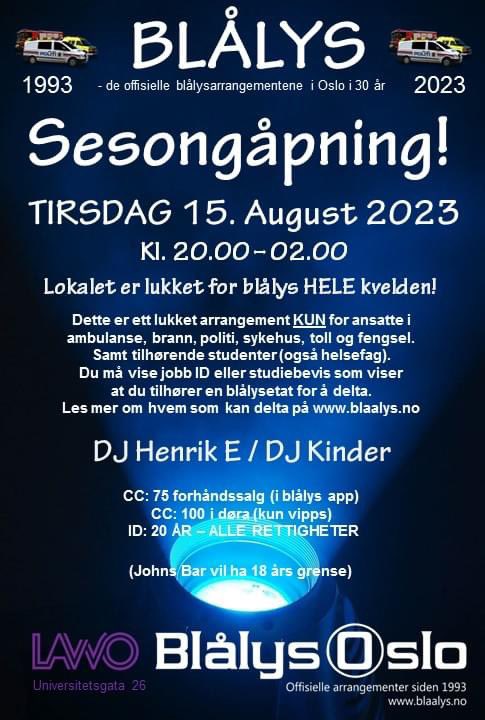 BlaalysOslo's tweet photo. BLÅLYS SESONGÅPNING Tirsdag 15/8 fra kl 20.00. Forhåndssalg av billetter på https://t.co/o4UsiO1Vk6 nå. Velkommen 🚒🚑🚓 #blålys #blålysarrangement #blålysfest #fadderuka https://t.co/B6PxpTcoFF