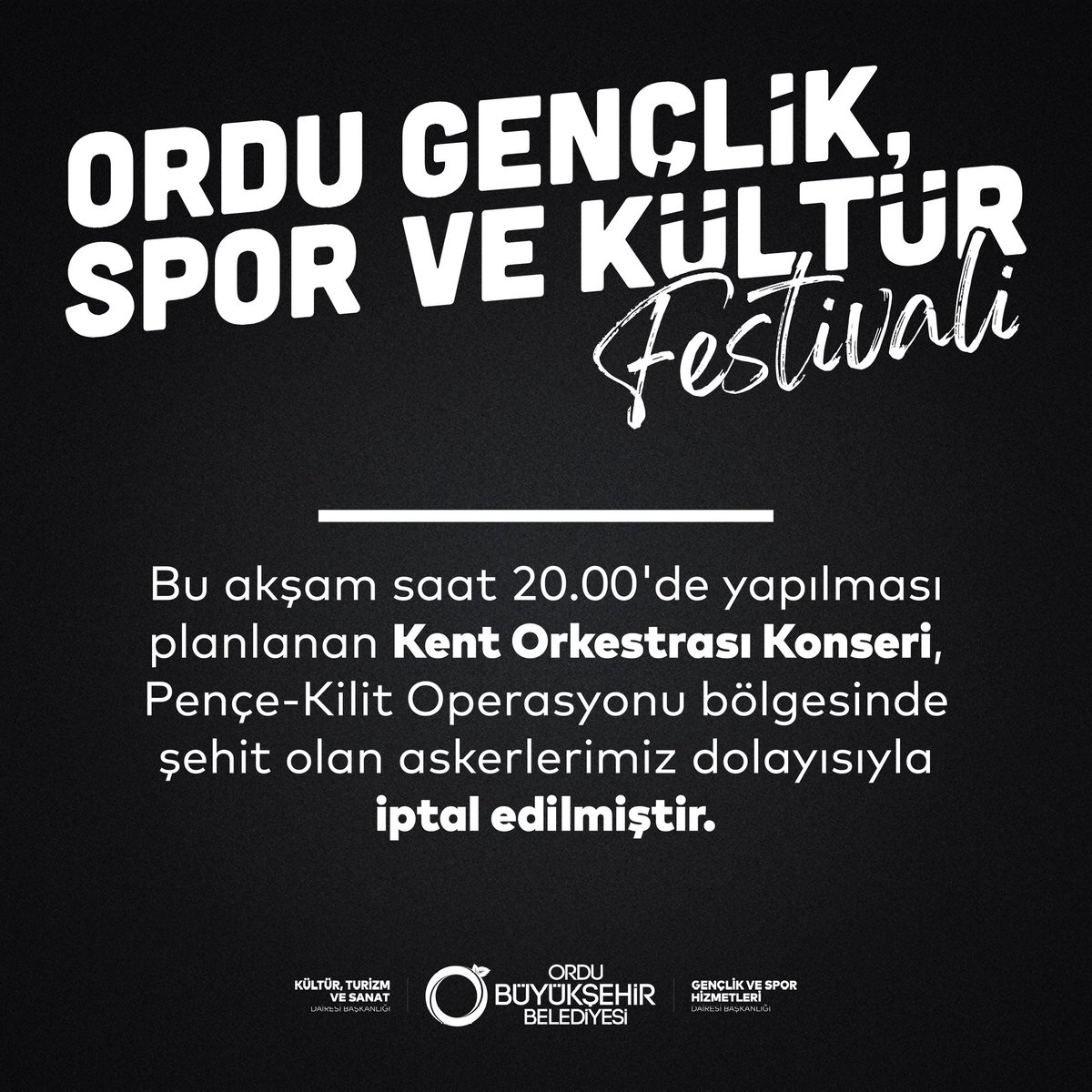 Kamuoyuna saygıyla duyurulur! Bu akşam saat 20.00'de yapılması planlanan Kent Orkestrası Konseri, Pençe-Kilit Operasyonu bölgesinde şehit olan askerlerimiz dolayısıyla iptal edilmiştir. Milletimizin başı sağ olsun 🇹🇷