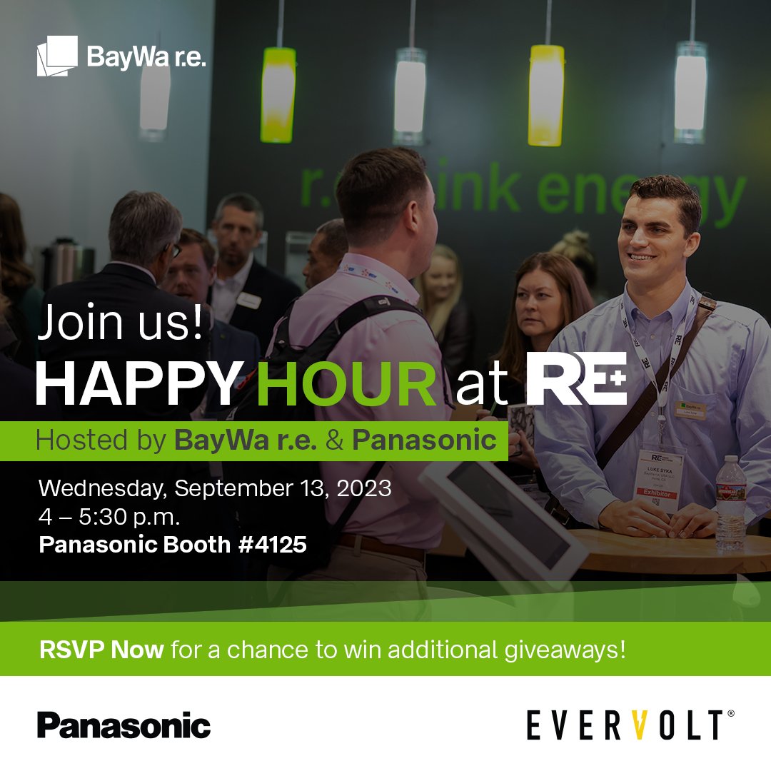 Heading to RE+? Unwind after a day at the show. Stop by Booth #4125 on Wednesday for Happy Hour: 🍻Drinks, 🎁Giveaways, 🎉More! RSVP for a chance to win prizes! ow.ly/l04p50Pu3tt Sponsored by BayWa r.e. and @PanasonicSolar #REPlus23 #solardistribution #energystorage