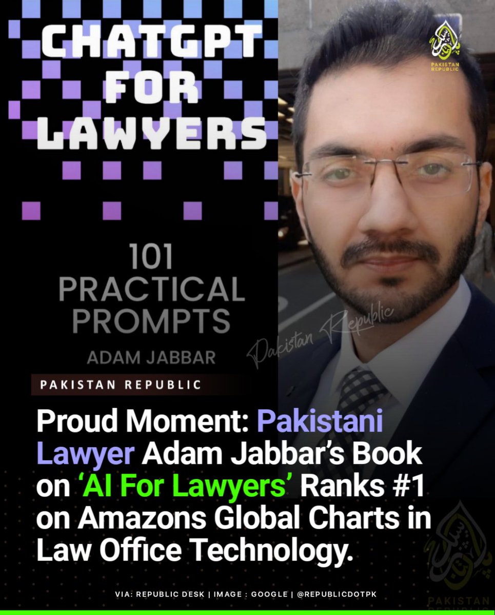 republicdotpk's tweet photo. Pakistani Lawyer, Author and Legal Tech expert Adam Jabbar's "ChatGPT for Lawyers" has achieved the #1 position in the 'Law Office Technology' category on Amazon's Global Best Seller Charts. https://t.co/NtYiTNTVex
