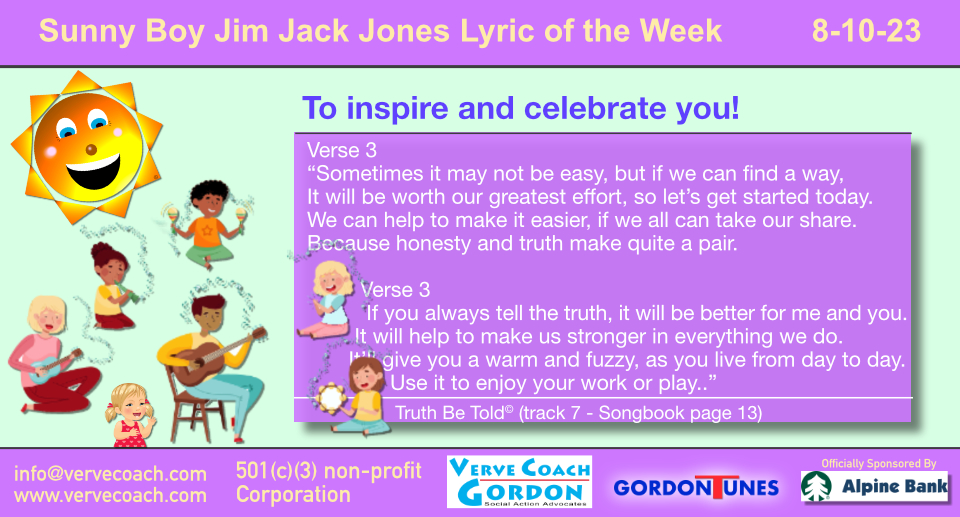 Sunny Boy Jim Jack Jones Weekly Lyric
Truth Be Told© (track 7 - Songbook page 13)

Song and lyrics:
youtube.com/watch?v=2gUVux…

#sunnyboyjimjackjones #FashionFromPassion #love #unity #socialaction #civility #vervecoachgordonsocialactionadvocates #VCGSAA #AlpineBankColorado