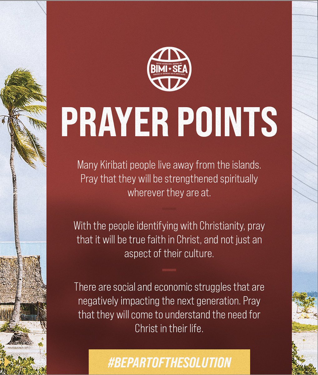 StevenMaldoff's tweet photo. 40 Days of Prayer for the People of Southeast Asia and the South Pacific.
Day 12 - Kiribati

#bepartofthesolution and pray!
https://t.co/Tx2FFjHeGg
@BIMImissions https://t.co/e6NxIZJans