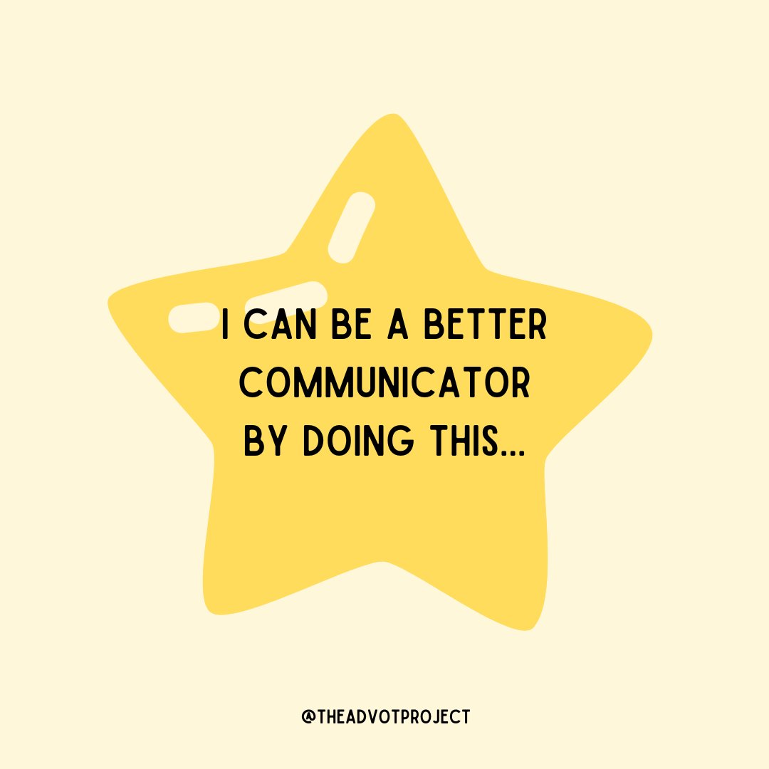 AdvotProject's tweet image. What is something you can do in order to become a better communicator in your life?