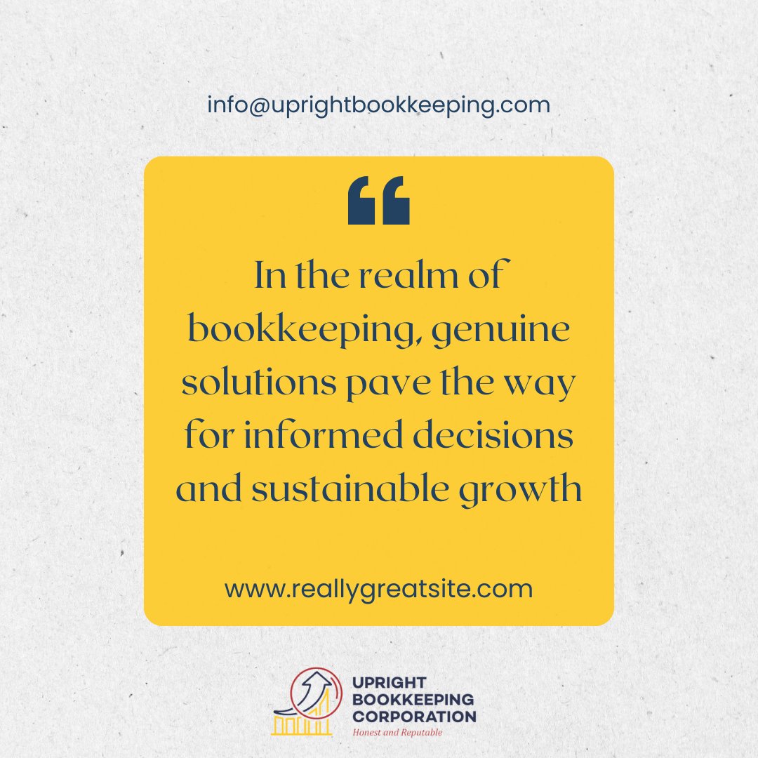 We believe that genuine solutions in the realm of bookkeeping are the catalysts for informed decisions and sustainable growth. Your financial success is our priority. 📈💼 #UprightBsookkeeping #GenuineSolutions #InformedDecisions #SustainableGrowth #FinancialSuccess