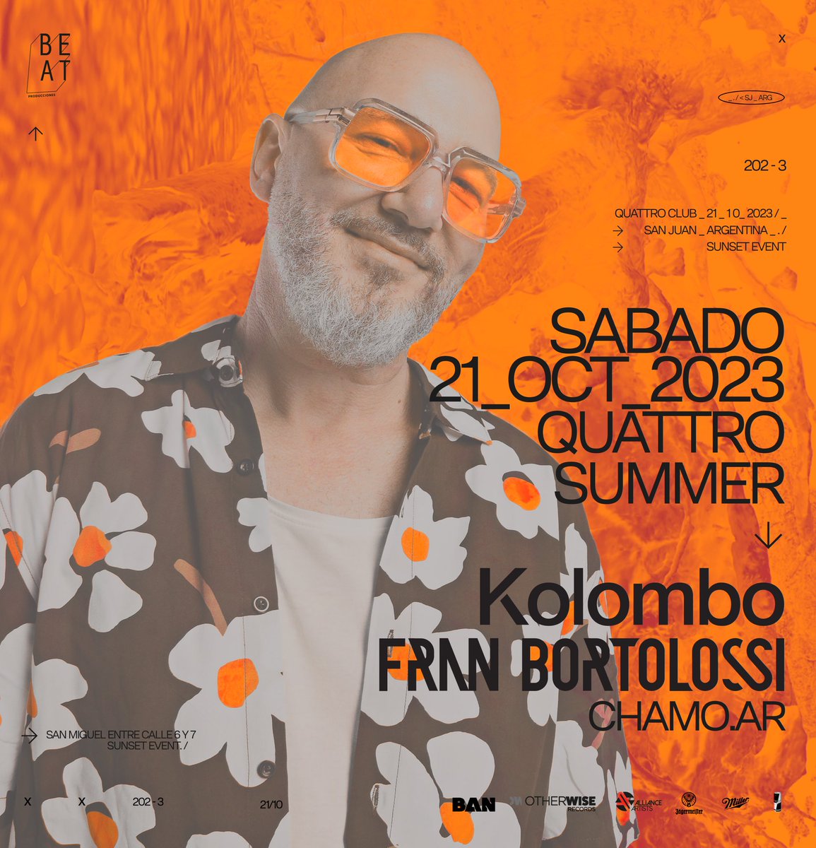 SÁBADO 21 DE OCTUBRE// SUNSET EVENT ☀️//
Beat_SanJuan presenta // 

// KOLOMBO // 🇧🇪

Fran Bortolossi 🇧🇷

Chamo AR

//

Por primera vez en San Juan, y que mejor que con nosotrxs 🖤

📍Quattro Summer Club 📍

//

Tickets disponibles → a partir de MAÑANA 11/08 a las 13:00hs ←