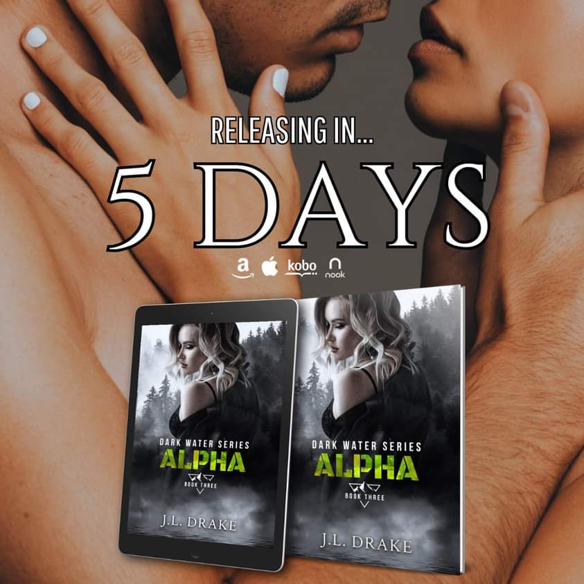 📣The countdown is on!  

5 days until we find out what twists J.L. Drake has in store for us in Alpha!

Preorder it today-so you can dive right in 

books2read.com/Alpha-Dark-Wat…

#comingsoon #newrelease #darkwaterseries #Ty #Ivy #countdown #Alpha #JLDrake