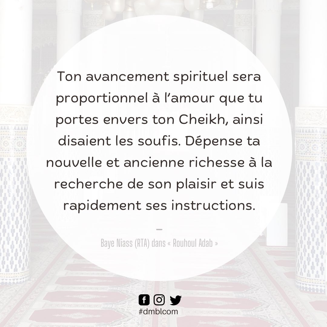 dmblcom's tweet photo. #bayequotes #rouhouladab #beuguebaye #ligueyeulbaye #BayeNiass #BayelaSolution #BCMID #insarouhoulahi #dmblcom https://t.co/mfmtLOVpcZ