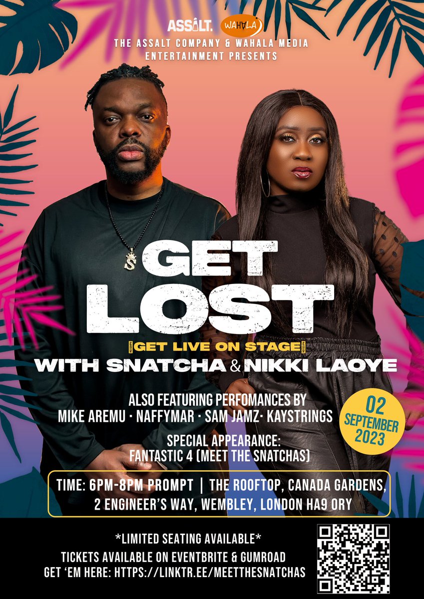 Hey UK Fam, We would like to invite you to our special hangout concert: 'GET LOST with @Snatcha & @NikkiLaoye Also Performing @mikearemu1 @NaffyMar @MrSamJamz & @kaystrings Book your tickets now below: linktr.ee/NikkiLaoye #GetLostWithSnatchaAndNikkiLaoye