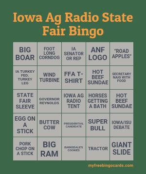 IowaAgRadio's tweet photo. It's day 1 of the @IowaStateFair. We thought it would be fun for you to have a free bingo card to make your people-watching more enjoyable. #IowaAg @IADeptAg @IAGovernor @MikeNaigIA  @IowaPork @IAcattlemen @IowaTurkey @IowaEggCouncil @IowaDairy @iowaffa @IowaStateU @uiowa https://t.co/2faQZ9gnsk