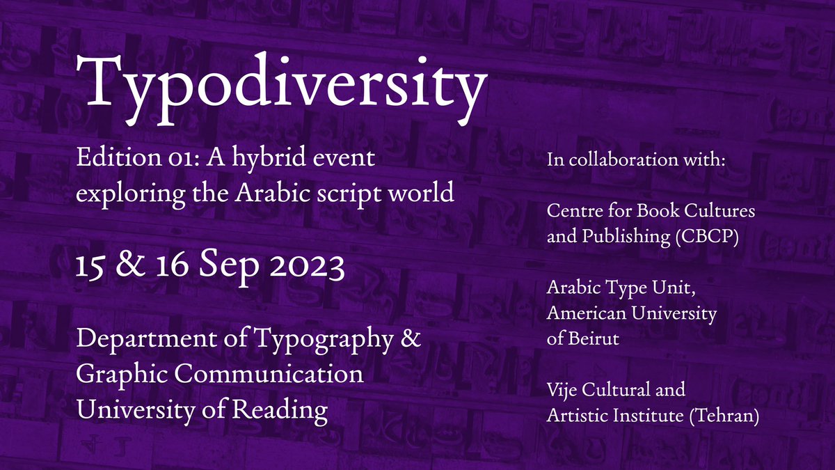 typodiversity (@typodiversity) on Twitter photo We are excited to announce our first event, “Typodiversity 01: exploring the Arabic script world,” in a hybrid setup in collaboration with <a href="/UniRdg_Typo/">UniRdg Typography</a> and <a href="/cbcp_UniRdg/">cbcp_UniRdg</a> on September 15 and 16. Please register in advance and join us either in person or online. We are excited to announce our first event, “Typodiversity 01: exploring the Arabic script world,” in a hybrid setup in collaboration with <a href="/UniRdg_Typo/">UniRdg Typography</a> and <a href="/cbcp_UniRdg/">cbcp_UniRdg</a> on September 15 and 16. Please register in advance and join us either in person or online.
